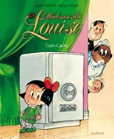 4, Mademoiselle Louise - Tome 4 - Cash-cache