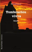 Tombouctou vivra, Roman