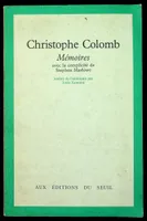 Christophe Colomb. Mémoires, mémoires