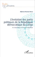 L'évolution des partis politiques de la république démocratique du Congo, Du Congo belge à la Deuxième République