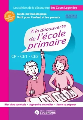 Découverte de l'école primaire : Guide méthodologique, outil pour l'enfant