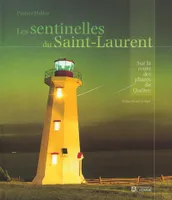 Les sentinelles du Saint-Laurent, sur la route des phares du Québec