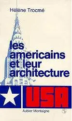 Les Américains et leur architecture