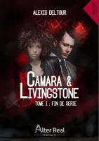 Camara & Livingstone, 1, Fin de série, Camara & Livingstone Enquête 1
