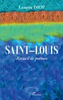 Saint-Louis, Recueil de poèmes