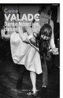 Danse Néomaye, danse !