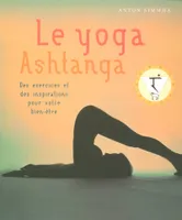 Le yoga Ashtanga : Des exercices et des inspirations pour votre bien-√å√Ñ√•¬ªtre, EV