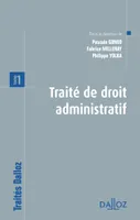 Traité de droit administratif. Tome 1 - 1re ed., Prix spécial du livre juridique 2012 - ouvrage collectif
