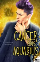 5, Cancer Ships Aquarius, L'horoscope amoureux, T5