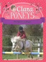 4, Clara et les poneys, Premiers galops