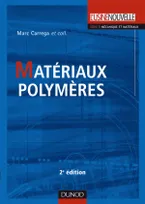 Matériaux polymères - 2ème édition