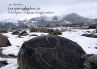 Les pיtroglyphes de Tcholpon-Ata au Kirghizstan