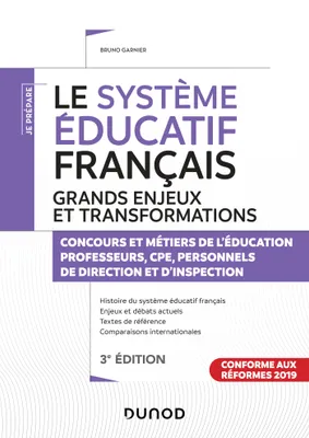 Le système éducatif français - 3e éd. - Grands enjeux et transformations, Concours et métiers de l'éducation