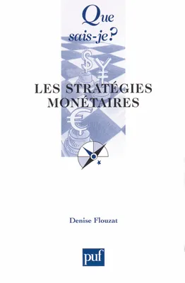 Les stratégies monétaires