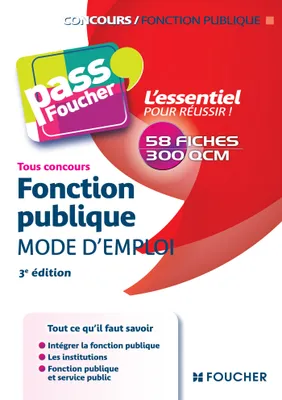 Pass'Foucher - Fonction publique Mode d'emploi 3e édition