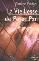 La vieillesse de Peter Pan, roman