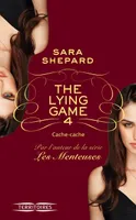 4, The Lying Game - tome 4
