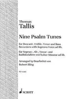 Nine Psalm Tunes, 4 recorders (SATB); voice (soprano) ad libitum. Partition d'exécution.