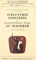 Structures foncières et développement rural au Maghreb
