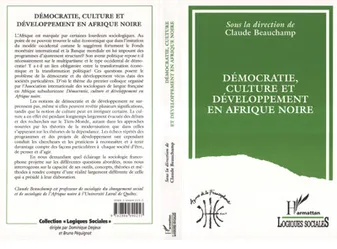Démocratie, culture et développement en Afrique Noire, [actes du colloque, 23-26 janvier 1995, Cotonou, Bénin]