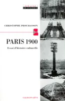 Paris 1900, Essai d'histoire culturelle