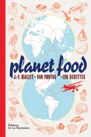Planet Food, 900 photos - 120 recettes