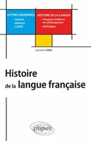 Histoire de la langue française - L, M, Capes Lettres modernes