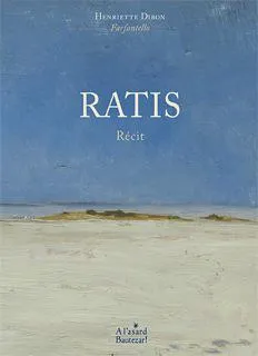 Ratis, Récit
