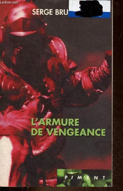 L'armure de vengeance, le harnois de faide Serge Brussolo