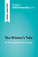 The Winter's Tale by William Shakespeare (Book Analysis), Detailed Summary, Analysis and Reading Guide