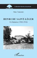 Henri de Saint-Léger, Un saharien, 1903-1916