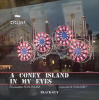 A Coney Island in my eyes, L'envers de new-york and (the) us