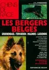 Les Bergers belges. Groenendael, Tervueren, Malinois, Laekenois