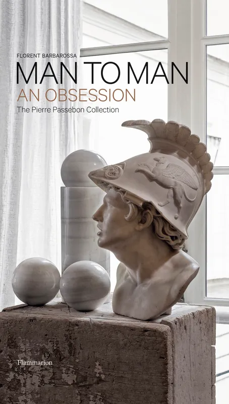 Man to Man : An Obsession Pierre Passebon