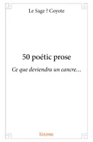 50 poétic prose, Ce que deviendra un cancre...