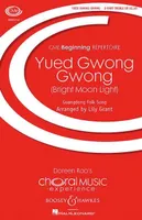 Yued Gwong Gwong, (Bright Moon Light). choir (SA) and piano, glockenspiel and/or flute optional. Partition vocale/chorale et instrumentale.
