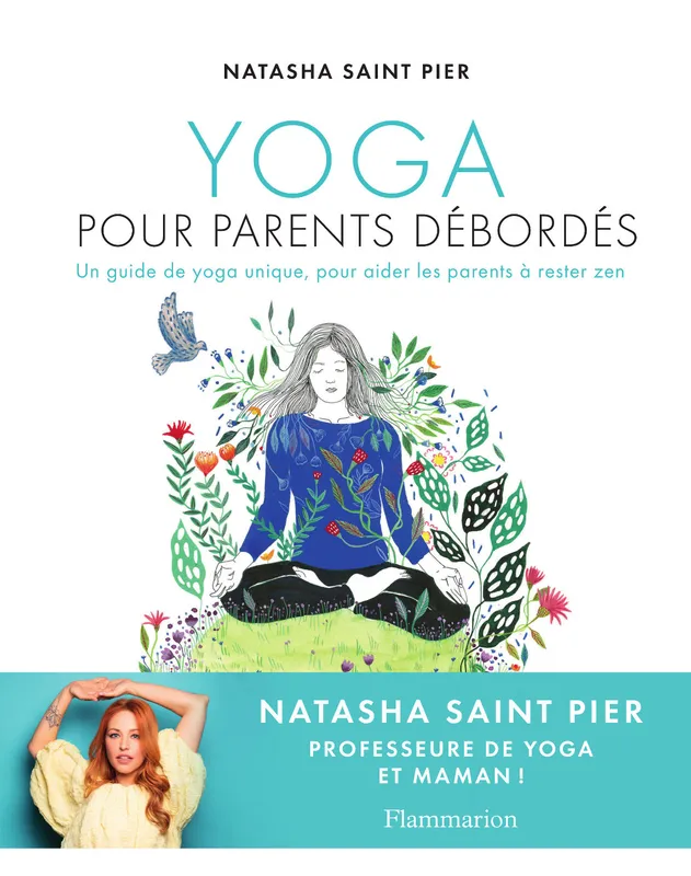 Yoga pour parents débordés Natasha Saint Pier