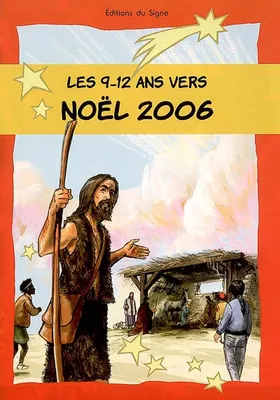 2006, 2006, Les 9-12 ans vers Noël