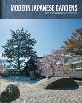 Modern Japanese Gardens /anglais