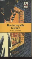 Une incroyable histoire (Collection : 