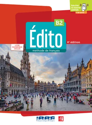 Edito B2 - édition 2022-2024 - Livre + livre numérique + didierfle.app