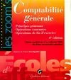 Comptabilité générale : Principes généraux, principes généraux, opérations courantes, opérations de fin d'exercice