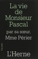 La vie de monsieur Pascal / par sa soeur