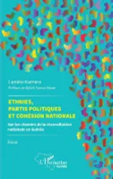 Ethnies, partis politiques et cohésion nationale, Sur les chemins de la réconciliation nationale en guinée
