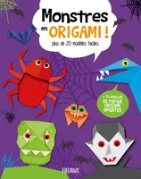 Monstres en origami !, Plus de 25 modèles faciles