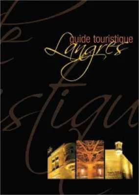 Guide touristique, Langres, guide touristique