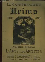 L'Art et les Artistes, numéro spécial : La Cathédrale de Reims 1211 - 1914.