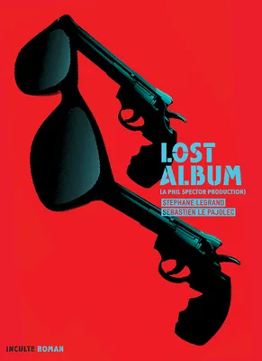 LOST ALBUM, a Phil Spector production