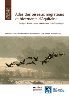 Atlas des oiseaux migrateurs et hivernants d'Aquitaine, Dordogne, gironde, landes, lot-et-garonne,