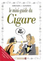 Le Cigare, Le Cigare